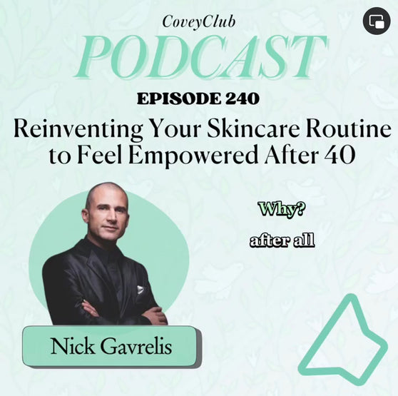Reinventing Your Skincare Routine to Feel Empowered After 40 Podcast with Lesley Jane Seymour & CoveyClub
